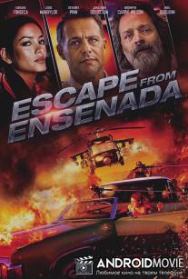Побег из Энсенады / Escape from Ensenada