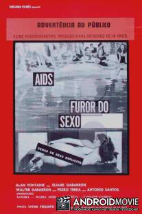 СПИД, Расплата за извращения / AIDS, Furor do Sexo Explicito
