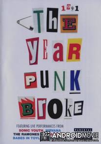 1991: Год прорыва панка / 1991: The Year Punk Broke