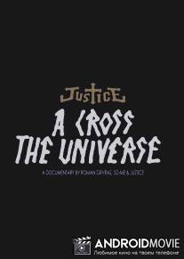 A Cross the Universe