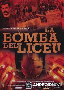 Бомба для 'Лисеу' / La bomba del Liceu