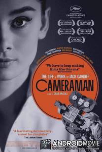 Джек Кардифф: Жизнь по ту сторону кинокамеры / Cameraman: The Life and Work of Jack Cardiff