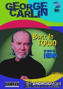 Джордж Карлин: Снова в городе / George Carlin: Back in Town
