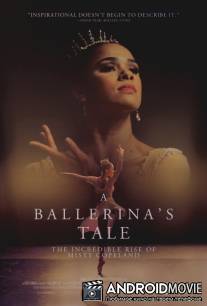 История балерины / A Ballerina's Tale