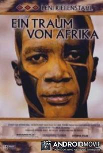 Лени Рифеншталь - Мечта об Африке / Leni Riefenstahl im Sudan