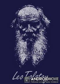 Лев Толстой: Живой гений / Lev Tolstoy: Zhivoy geniy