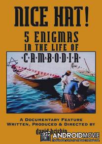 Nice Hat! 5 Enigmas in the Life of Cambodia