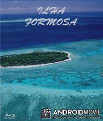 Прекрасный остров / Ilha Formosa