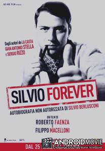 Сильвио навсегда / Silvio Forever