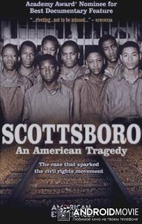 Скоттсборо: Американская трагедия / Scottsboro: An American Tragedy