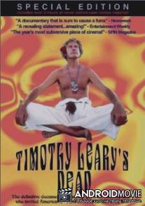 Смерть Тимоти Лири / Timothy Leary's Dead