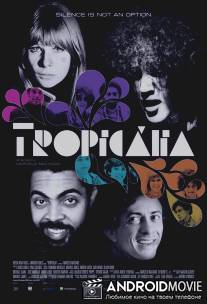 Тропикалия / Tropicalia