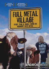 Цельнометаллическая деревня / Full Metal Village