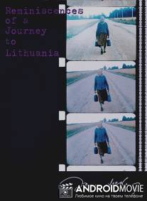 Воспоминания о поездке в Литву / Reminiscences of a Journey to Lithuania