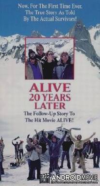 Живые: Двадцать лет спустя / Alive: 20 Years Later