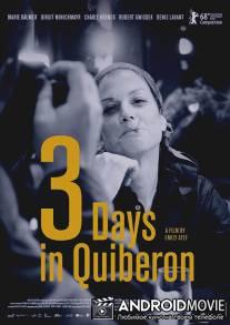3 дня с Роми Шнайдер / 3 Tage in Quiberon
