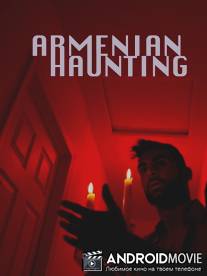 Армянская резня / Armenian Haunting