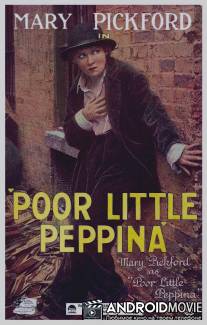 Бедная маленькая Пеппина / Poor Little Peppina