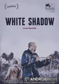 Белая тень / White Shadow