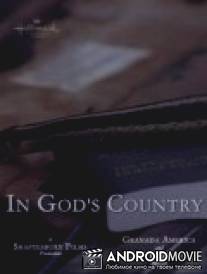 Божья вотчина / In God's Country