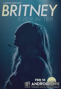 Бритни навсегда / Britney Ever After