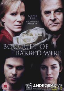 Букет колючей проволоки / Bouquet of Barbed Wire