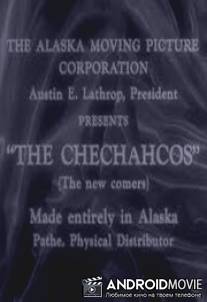 Чечакос / Chechahcos, The