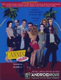 Человек Канн / Cannes Man