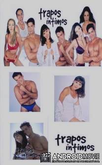 Дороги любви / Trapos intimos