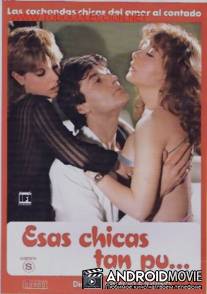 Эти девчонки - такие шлю... / Esas chicas tan pu...