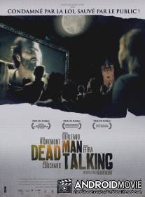 Говорящий мертвец / Dead Man Talking