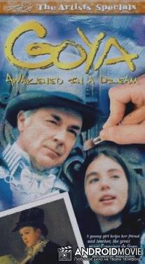 Гойя: Пробуждение / Goya: Awakened in a Dream