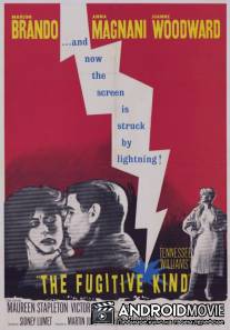 Из породы беглецов / Fugitive Kind, The