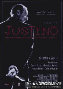 Хустино: Пенсионер-убийца / Justino, un asesino de la tercera edad