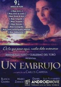 Колдовство / Un embrujo