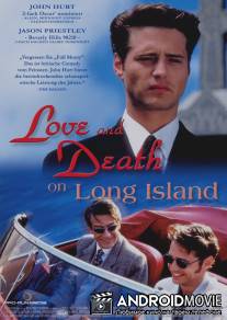 Любовь и смерть на Лонг-Айленде / Love and Death on Long Island