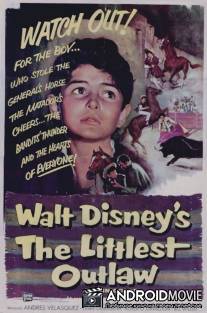 Маленький беглец / Littlest Outlaw, The