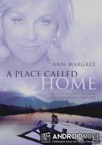 Место, названное домом / A Place Called Home