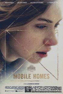 Мобильные дома / Mobile Homes