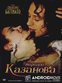 Молодой Казанова / Il giovane Casanova