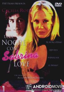 Ночь любви / Una noche con Sabrina Love