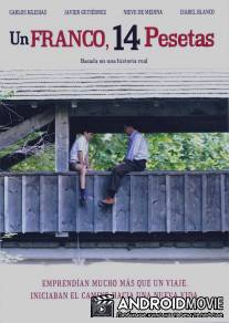 Один франк, 14 песет / Un franco, 14 pesetas