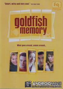 Память золотой рыбки / Goldfish Memory
