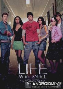 Переходный возраст / Life As We Know It