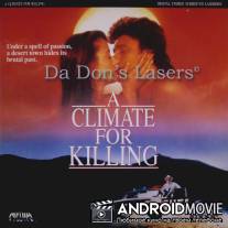Погода для убийства / A Climate for Killing