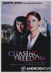Погоня за свободой / Chasing Freedom