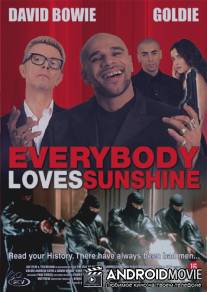 Понты / Everybody Loves Sunshine