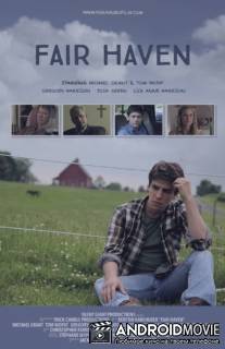 Праведные небеса / Fair Haven