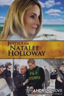 Правосудие для Натали Холлоуэй / Justice for Natalee Holloway