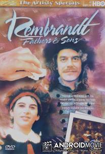 Рембрандт: Отцы и дети / 